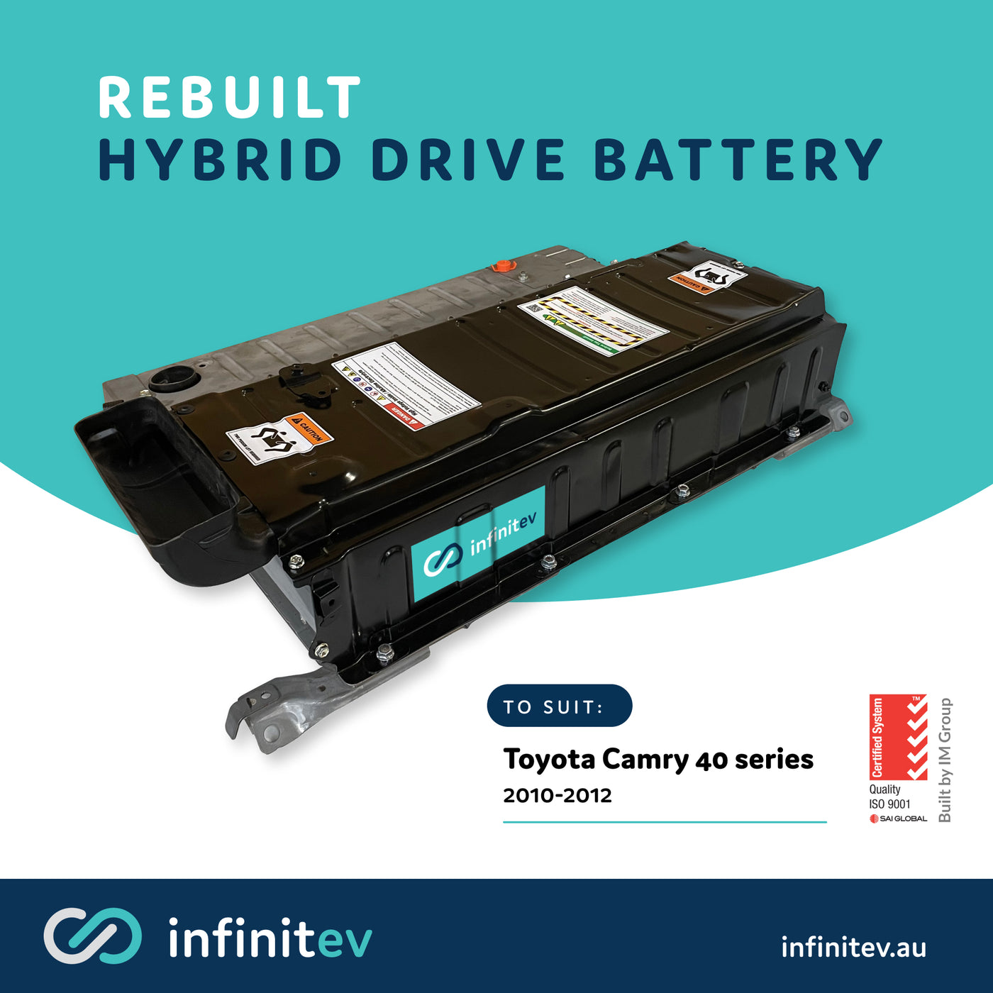 Infinitev Rebuilt Replacement  Hybrid Battery to suit Toyota Camry 40 Series (2010-2012)