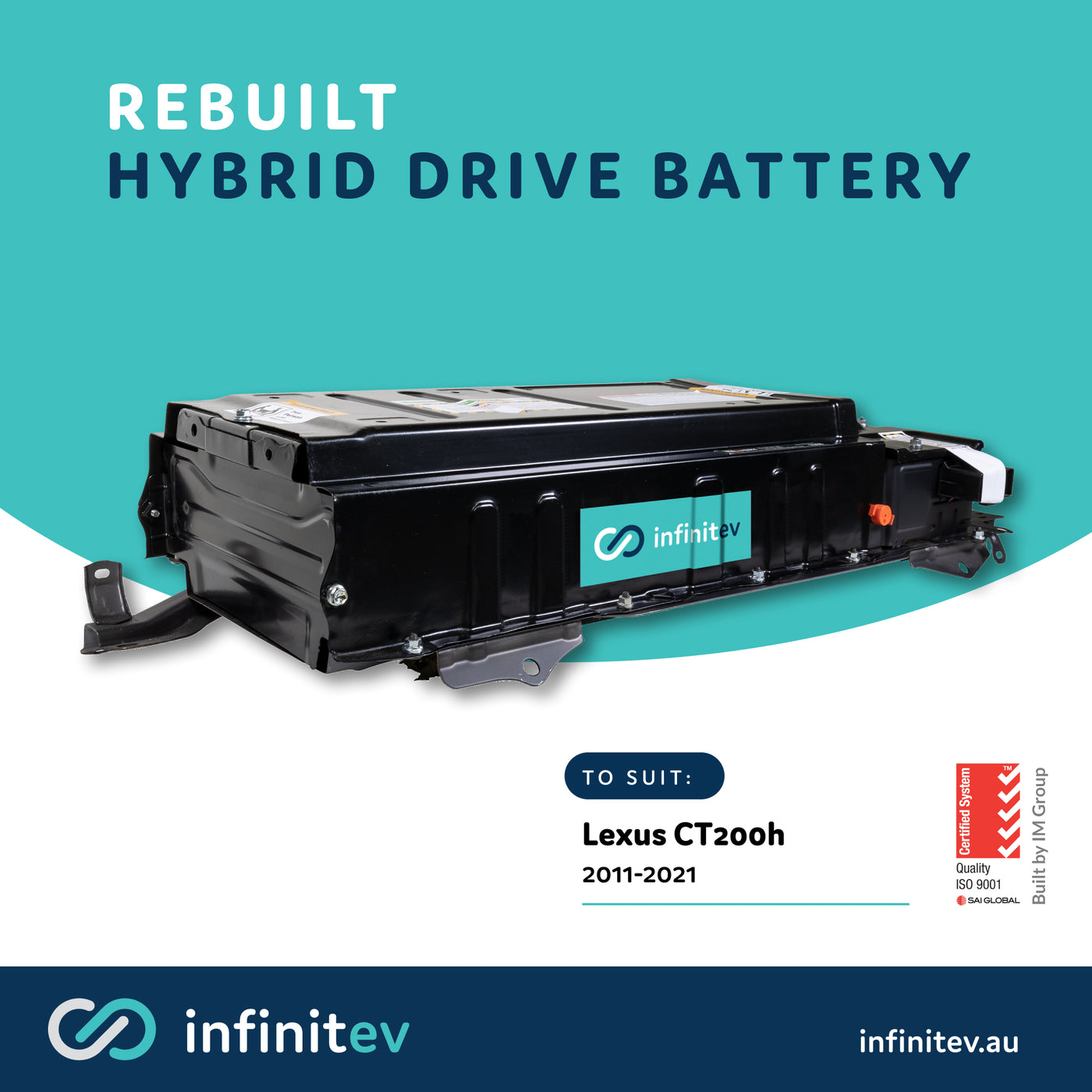 Infinitev Rebuilt Replacement  Hybrid Battery to suit Lexus CT200h (2011-2021)