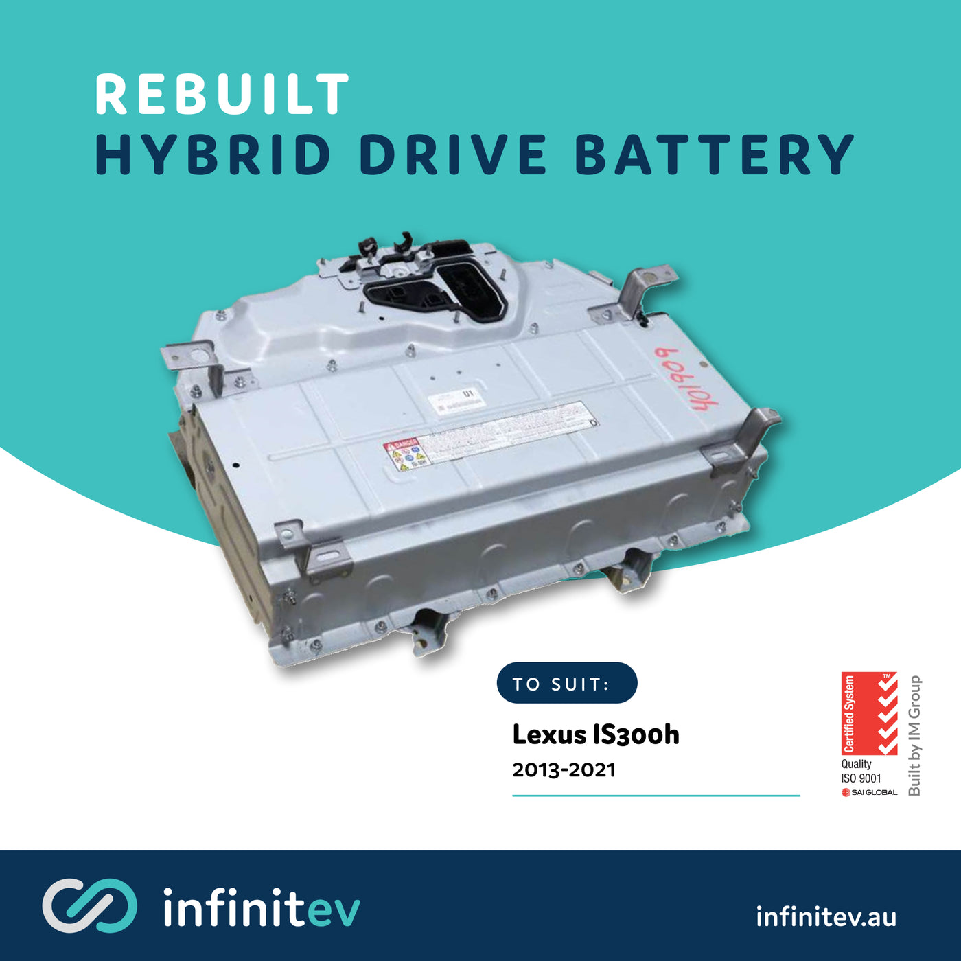 Infinitev New Replacement Hybrid Battery to suit Lexus IS300h (2013-2021)